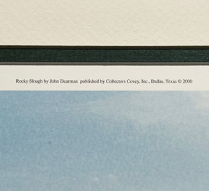 John Dearman - Rocky Slough - Lithograph With Double Remarque's - Brand New Custom Sporting Frame